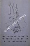 The Control of Water Softening and Boiler Water Conditioning by Imperial Chemical Industries